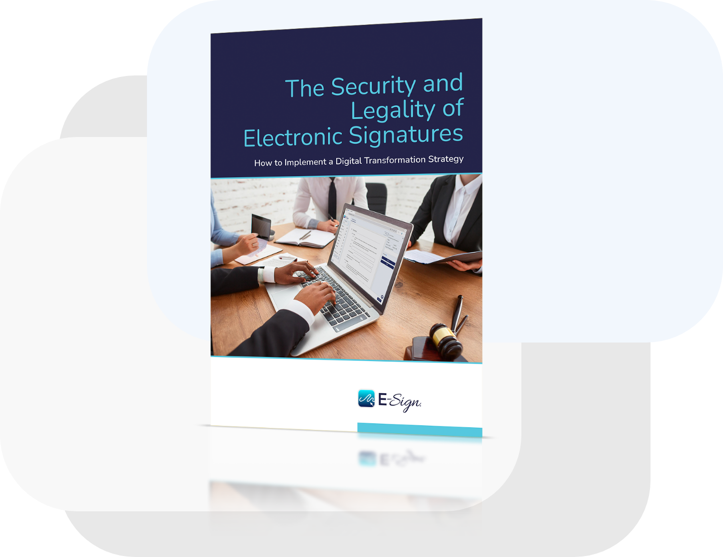 E-Sign's Security and Legality of eSignatures E-Book